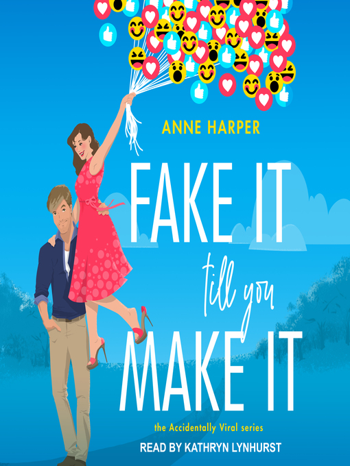 Title details for Fake It Till You Make It by Anne Harper - Available